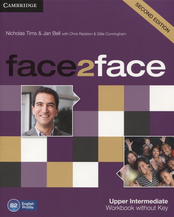

Face2face B2. Upper Intermediate. Workbook without Key