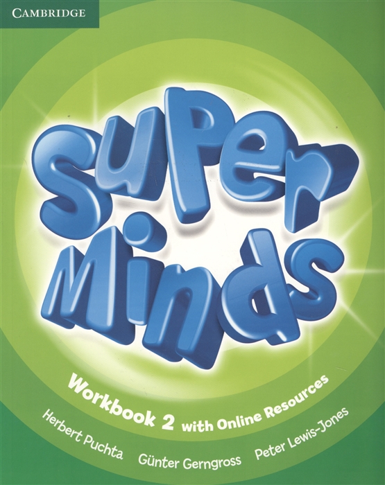 

Super Minds. Level 2. Workbook with Online Resources