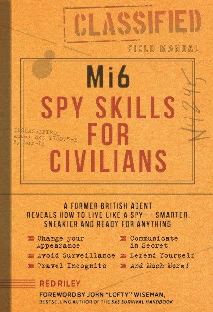 

Mi6 Spy Skills for Civilians