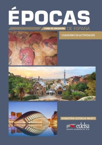 

Epocas de Espana. Cuaderno de Actividades