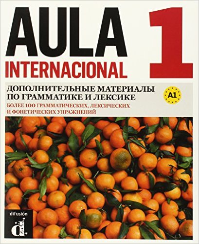 

Aula Internacional - Nueva Edicion: Complemento De Gramatica y Vocabulario