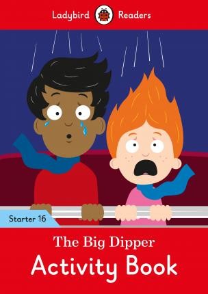 

The Big Dipper. Level 16. Activity Book