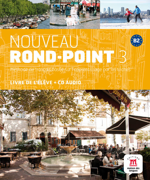 

Nouveau Rond-Point 3 B2. Livre de l`eleve (+ Audio CD)