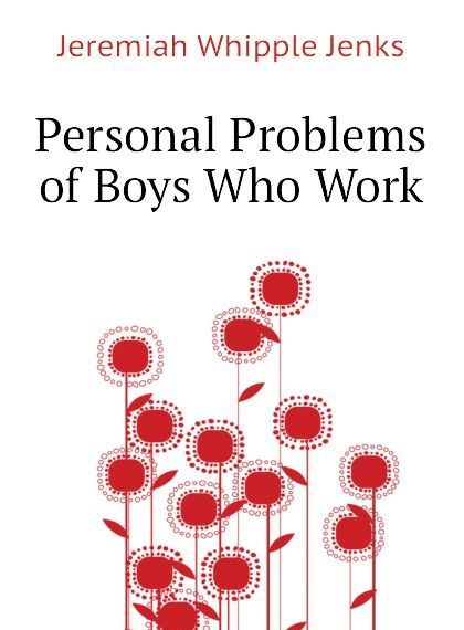 

Personal Problems of Boys Who Work