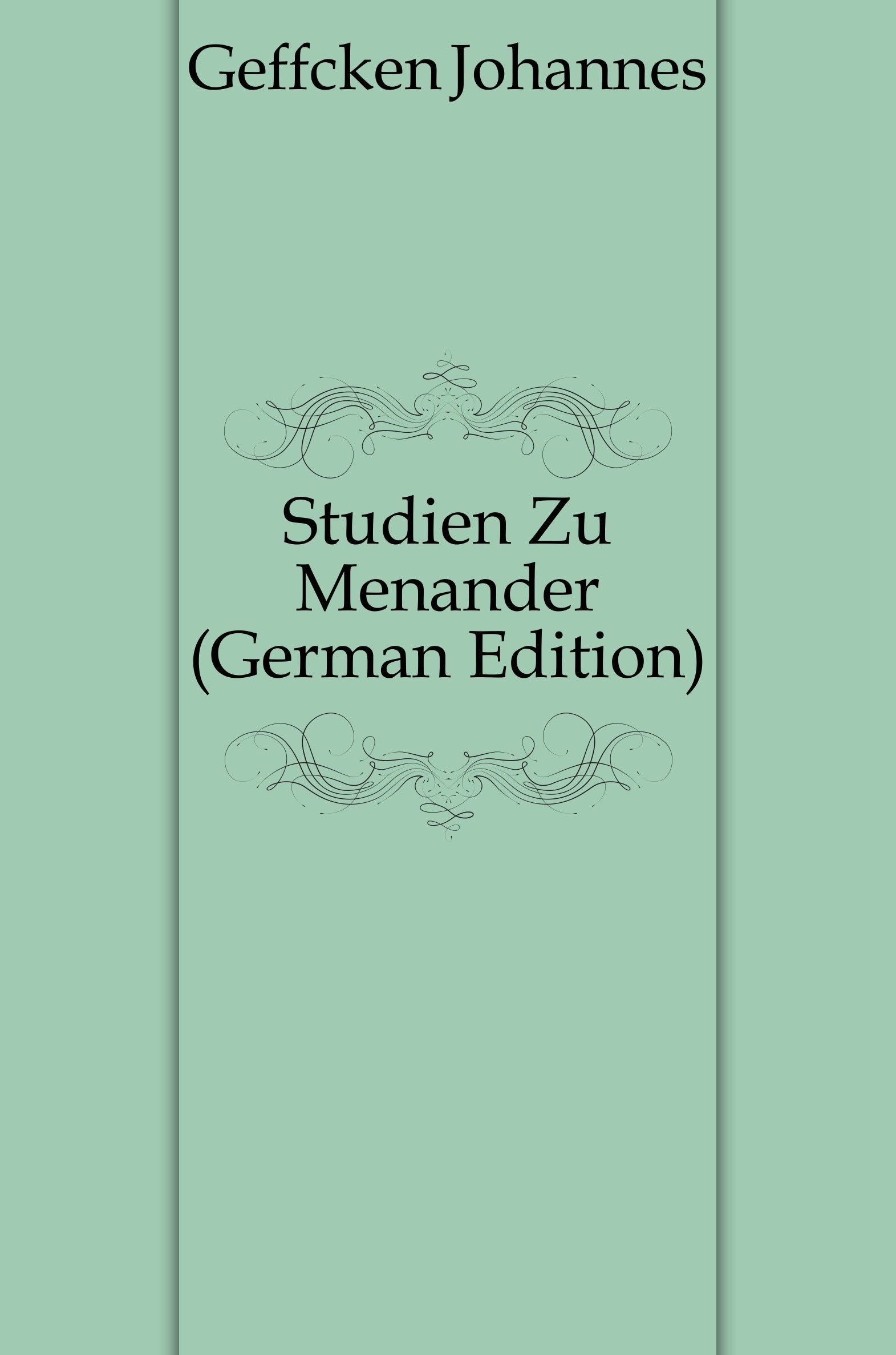 

Studien Zu Menander (German Edition)