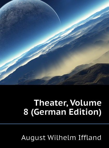 

Theater, Volume 8 (German Edition)