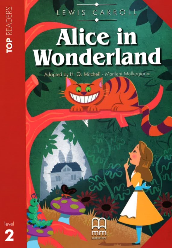 

Alice in Wonderland. Student`s Book and Glossary