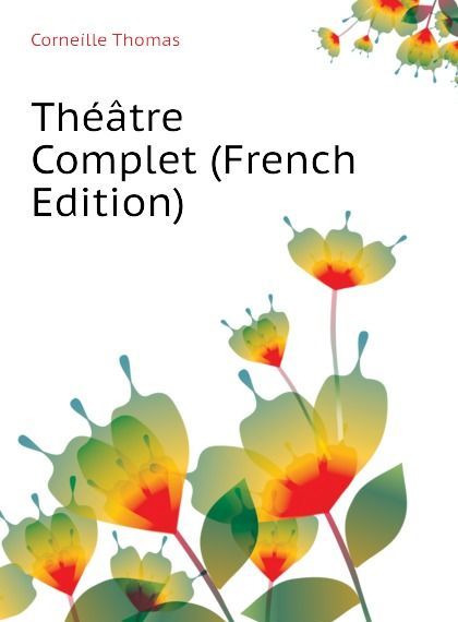 

Theatre Complet (French Edition)