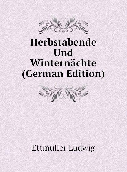 

Herbstabende Und Winternachte (German Edition)