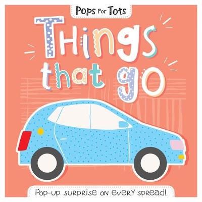 

Pops for Tots. Things That Go