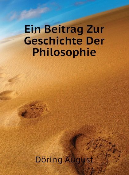 

Ein Beitrag Zur Geschichte Der Philosophie