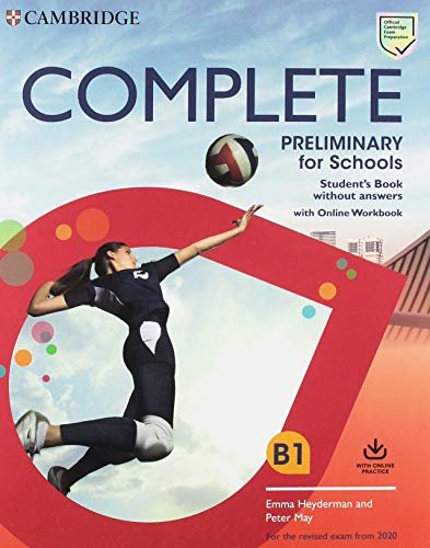 

Complete Preliminary for Schools. Student`s Book without Answers with Online Workbook