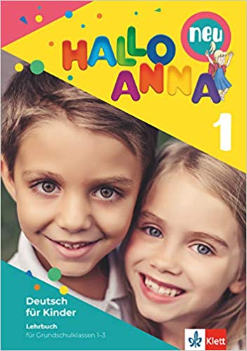 

Hallo Anna 1 Neu. Deutsch fur Kinder. Lehrbuch (+2CD)