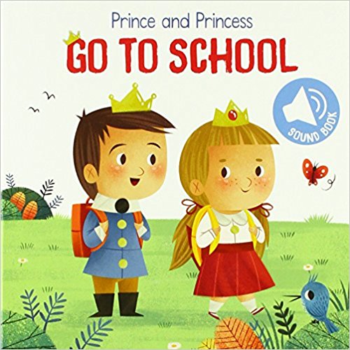 

Prince and princess go to school
