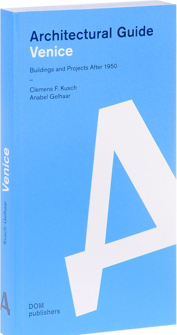 

Venice: Architectural Guide