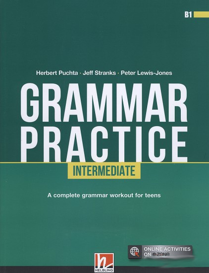 

Grammar Practice Intermediate. Student`s Book + e-zone