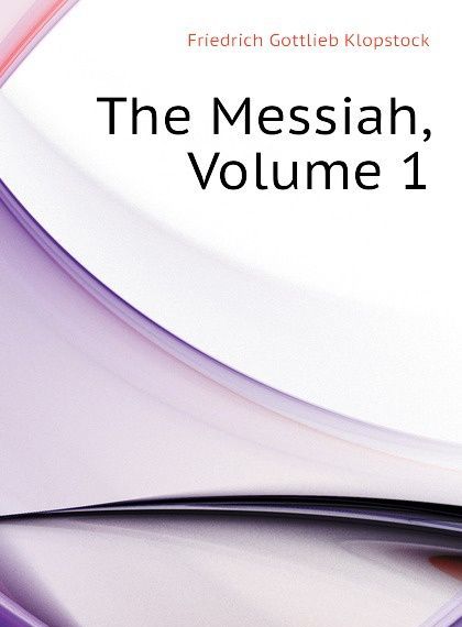 

The Messiah, Volume 1