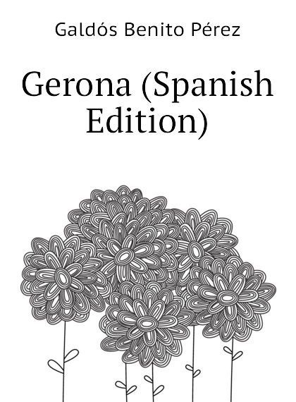 

Gerona (Spanish Edition)