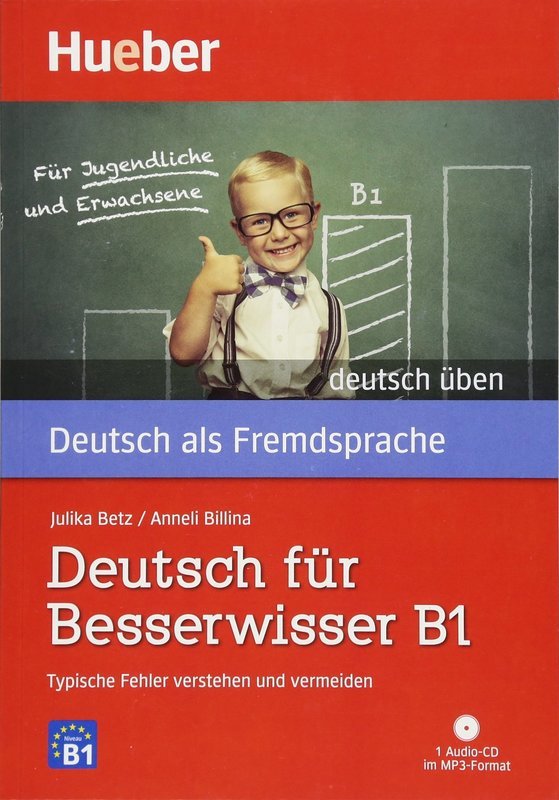 

Deutsch Uben: Deutsch Fur Besserwisser B1 - Typische Fehler Verstehen Und Ve (+ CD-ROM)