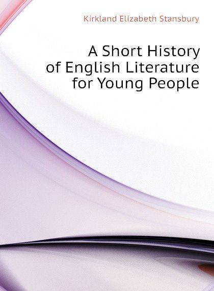 

A Short History of English Literature for Young People