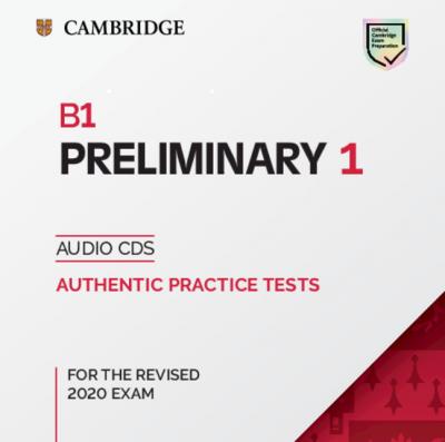 

B1 Preliminary 1 for the Revised 2020 Exam (CD)