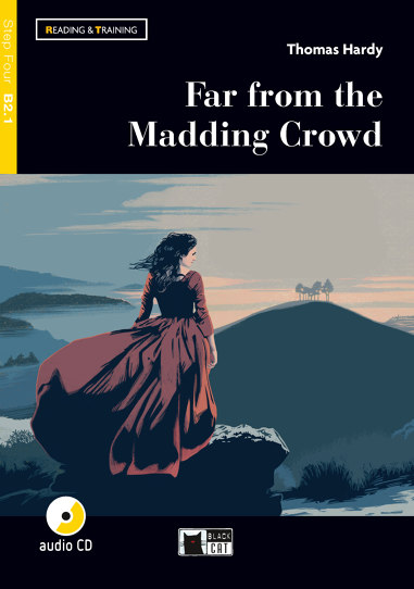 

Black Cat. Reading&Training 4. Far from Madding Crowd (+ Audio CD)