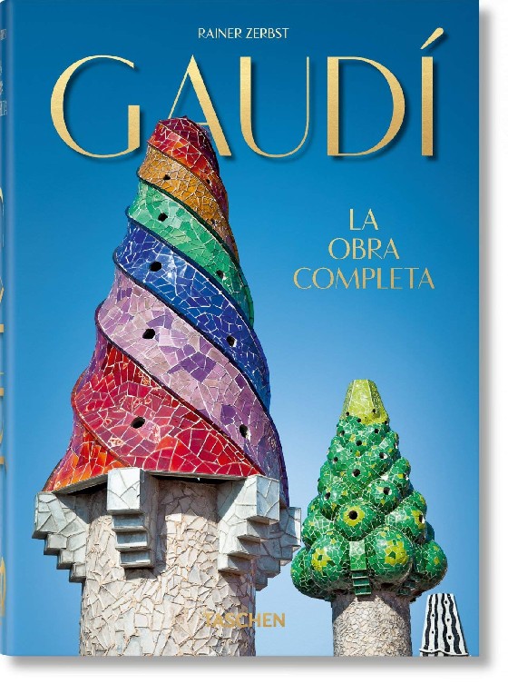 

Gaudi. The Complete Works. 40th Anniversary Edition