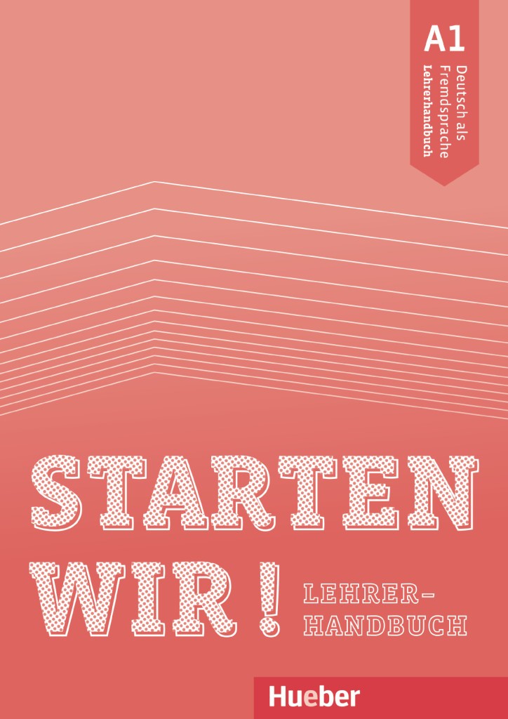 

Starten wir! A1 Lehrerhandbuch