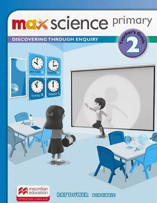 

Max Science primary. Grade 2. Teachers Guide