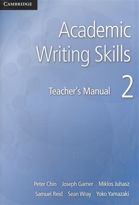 

Academic Writing Skills 2 Teacher`s Manual