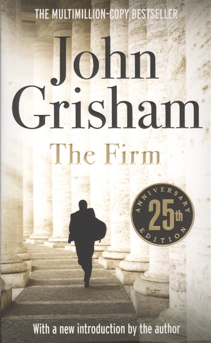

The Firm. John Grisham