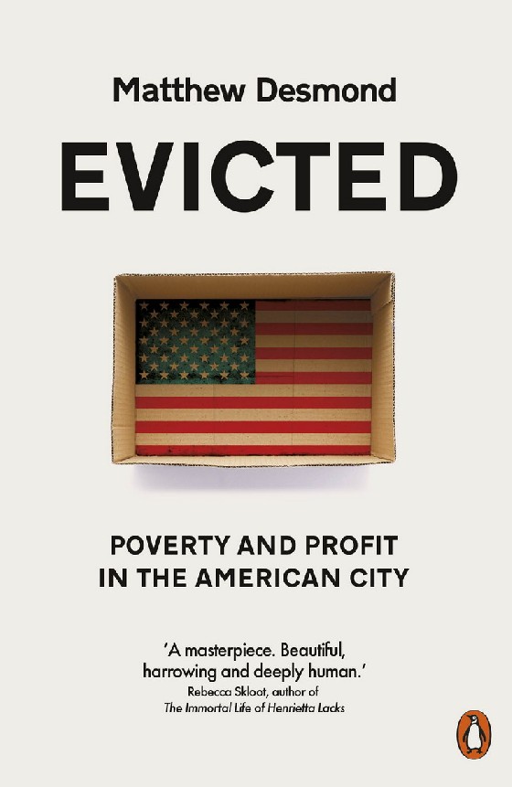 

Evicted. Poverty and Profit in the American City