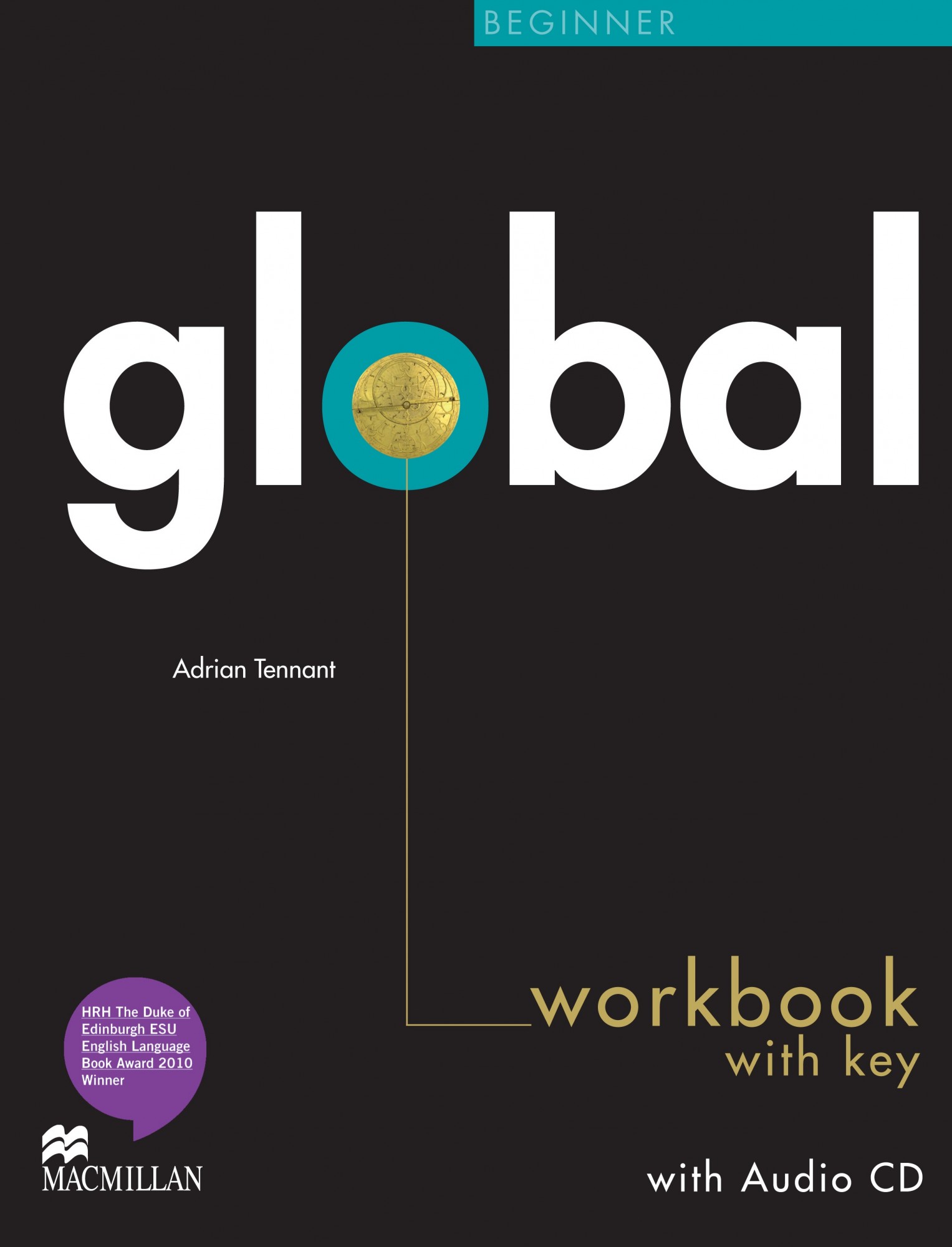 

Global Beginner Level: Workbook with Key & Audio CD - Adrian Tennant - 9780230430181