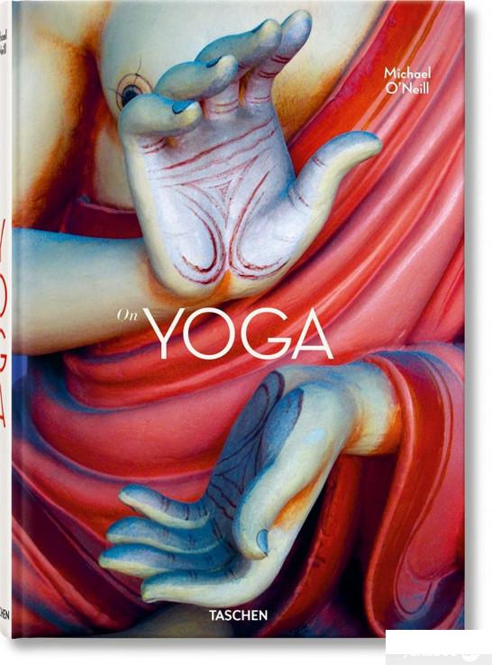 

Michael O'Neill. On Yoga. The Architecture of Peace (1296753)