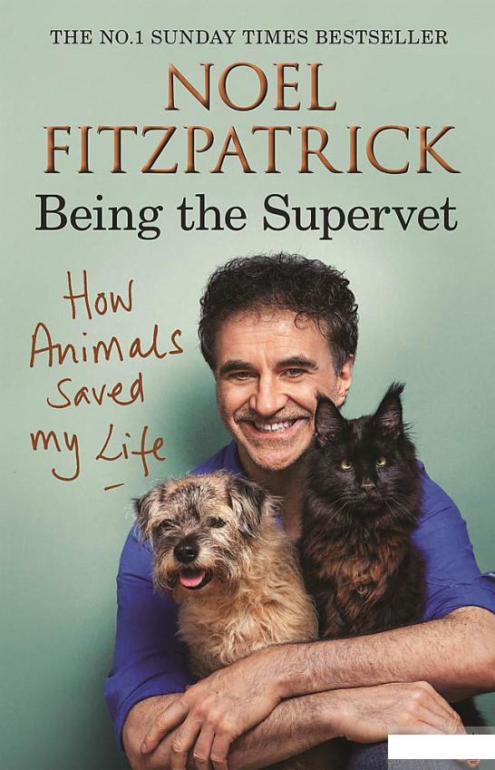 

How Animals Saved My Life. Being the Supervet (1176094)