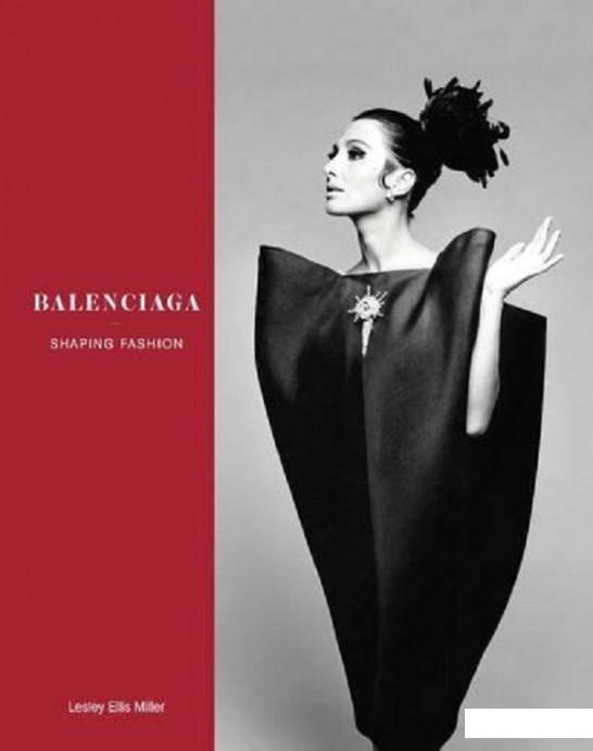 

Balenciaga. Shaping Fashion (933170)
