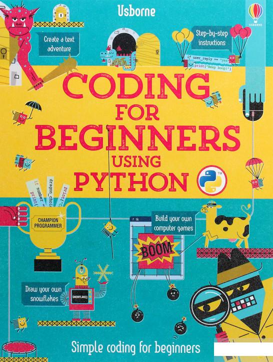 

Coding for Beginners. Using Python (1105996)
