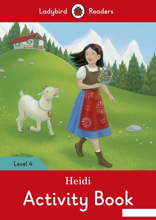 

Ladybird Readers. Level 4. Heidi. Activity Book (753853)