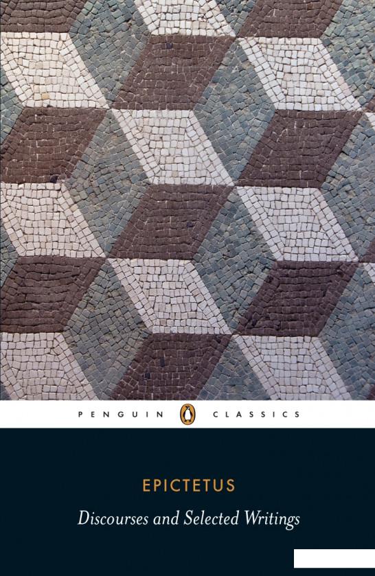 

Epictetus. Discourses and Selected Writings (945067)