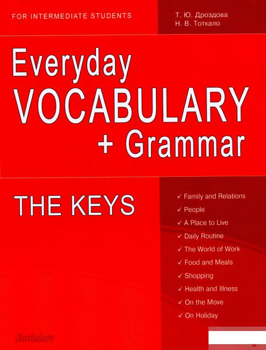 

Everyday Vocabulary + Grammar: For Intermediate Students: The Keys (901058)