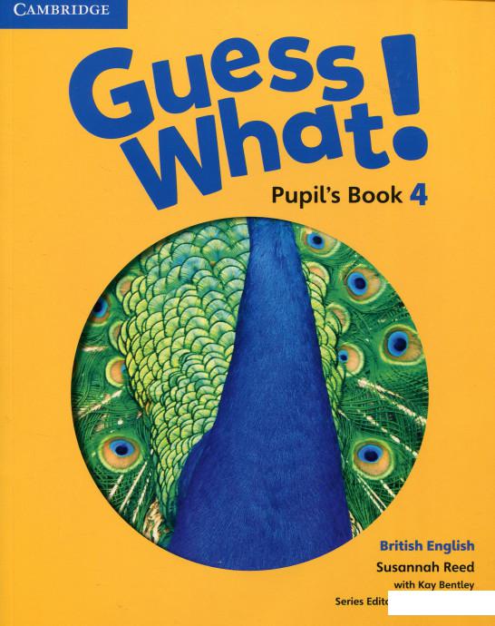 

Guess What! Level 4 Pupil's Book (673511)