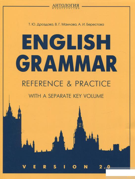 

English Grammar: Reference & Practice. Version 2.0 (649808)