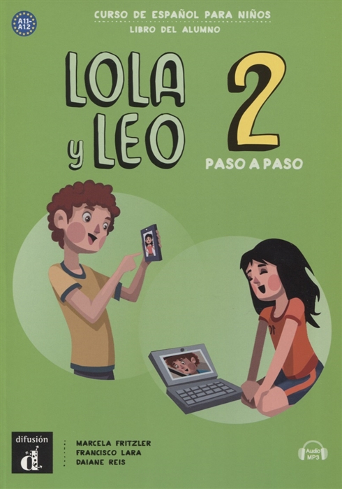 

Lola y Leo. Paso a paso 2. Libro del alumno