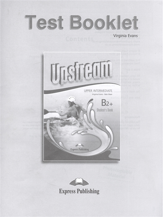 

Upstream Upper-Intermediate B2+. Test Booklet