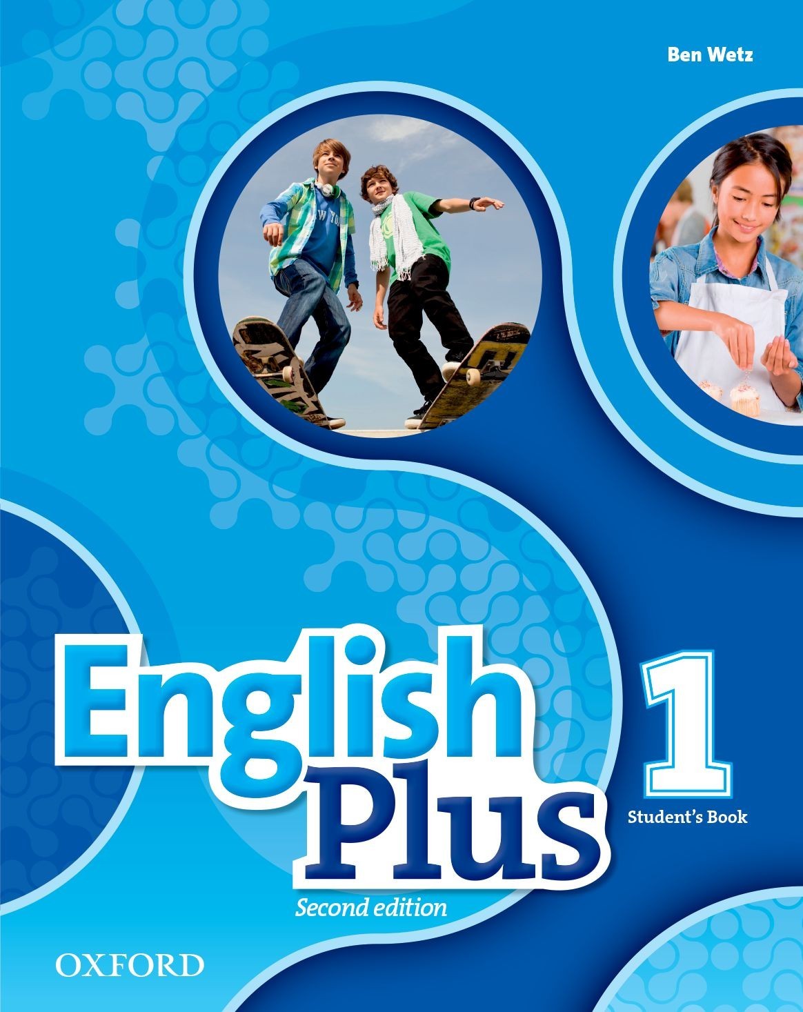 

English Plus 2nd Edition Level 1: Student's Book - Ben Wetz - 9780194200592