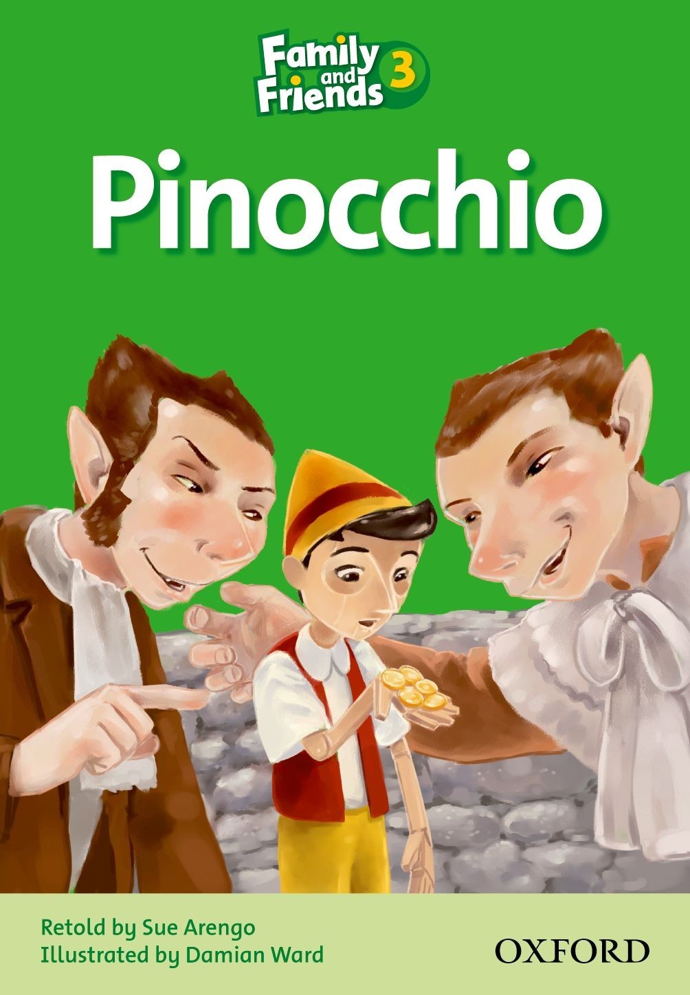 

Family & Friends Reader Level 3: Pinocchio - Sue Arengo - 9780194802635