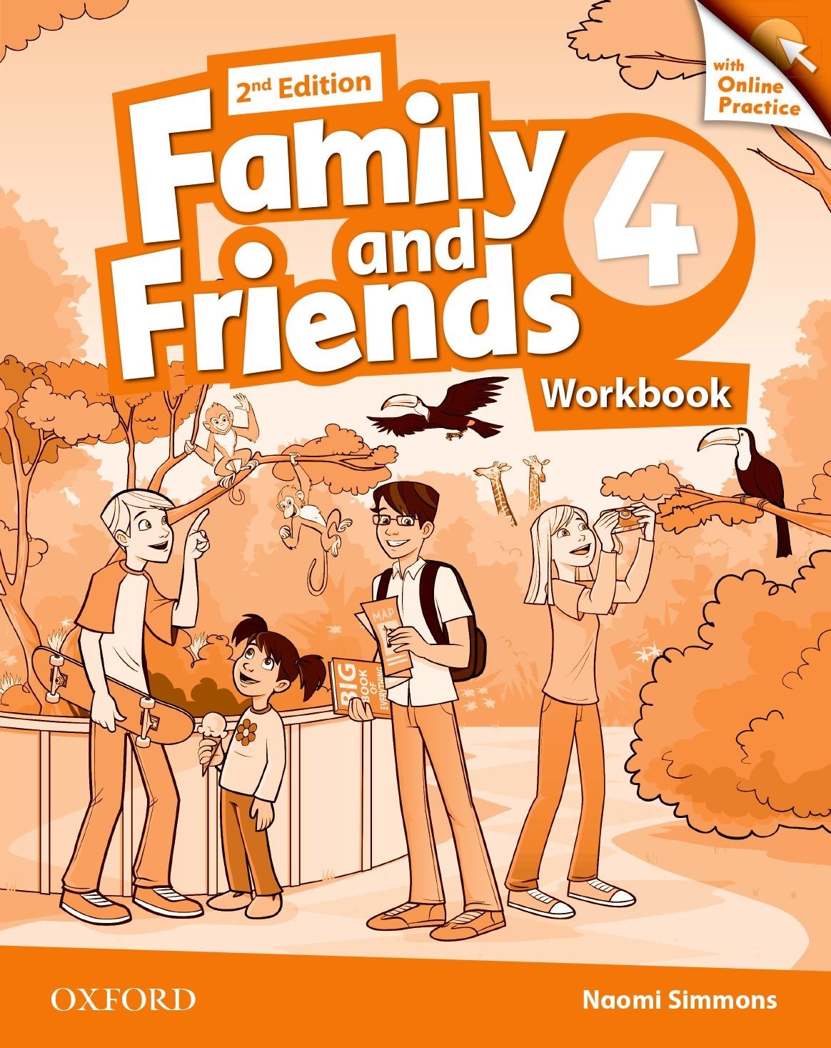 

Family & Friends 2nd Edition Level 4: Workbook & Online Practice Pack - Naomi Simmons - 9780194808651