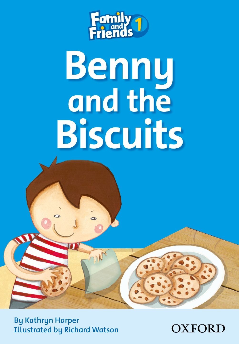 

Family & Friends Reader Level 1: Benny and the Biscuits - Kathryn Harper - 9780194802543