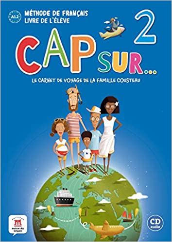 

Cap Sur 2 - Livre de l`eleve (+ CD-ROM)