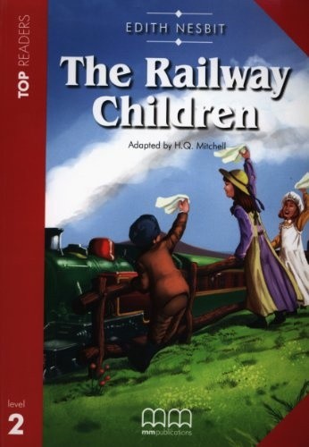 

The Railway Children. Student`s Book (with Glossary)